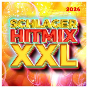 Schlager Hitmix XXL - 2024