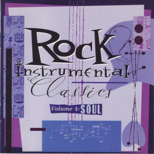 Rock Instrumental Classics Volume 4: Soul