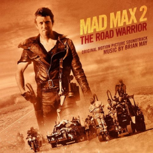 Mad Max 2: The Road Warrior (Original Motion Picture Soundtrack)