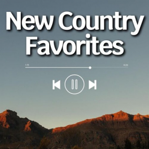 New Country Favorites