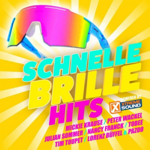 Schnelle Brille Hits 2024 powered by Xtreme Sound