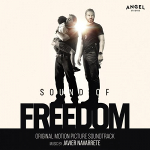 Sound of Freedom (Original Motion Picture Soundtrack)