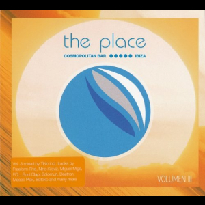The Place Ibiza Volumen III