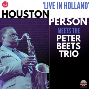 Trio Houston Person Meets Peter Beets Trio - 'Live in Holland'