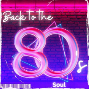Back to the 80s - Soul