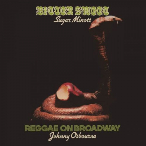 Bitter Sweet / Reggae On Broadway - Deluxe Edition