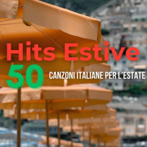 Hits Estive - 50 canzoni italiane per l'estate