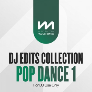 Mastermix DJ Edits Collection: Pop Dance 1