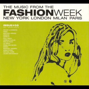 The Music From The Fashion Week Issue #03 Fall/Winter 2003/04