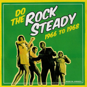 Do The Steady Rock 1966 To 1968