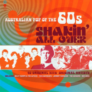 Australian Pop Of The 60s: Shakin' All Over