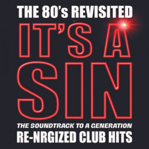 It's a Sin - The 80'S Revisited (Re-Nrgized Club Hits!)