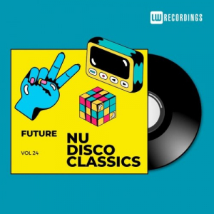 Future Nu Disco Classics, Vol. 24