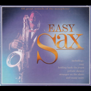 Easy Sax (60 Great Sounds Of The Saxophone)