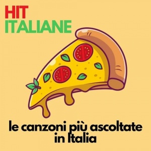 Hit italiane - le canzoni piÃ¹ ascoltate in Italia
