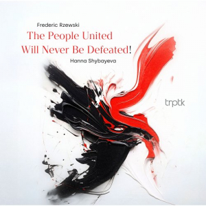 Rzewski: The People United Will Never Be Defeated! (Live)