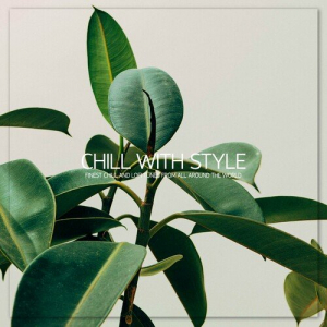 Chill With Style, Vol 1