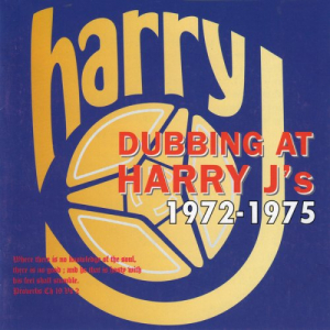 Dubbing At Harry J's 1972-1975