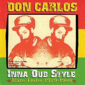 Inna Dub Style: Rare Dubs 1979-1980