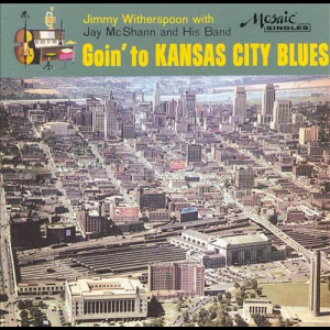 Goin' To Kansas City Blues