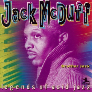 Legends of Acid Jazz: Brother Jack