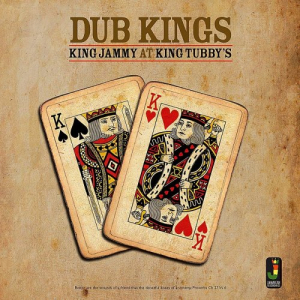 Dub Kings: King Jammy At King Tubby's