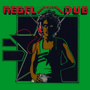 Rebel Dub