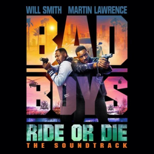 Bad Boys: Ride Or Die Soundtrack