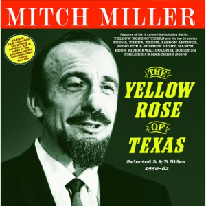 The Yellow Rose Of Texas: Selected A & B Sides 1950-62