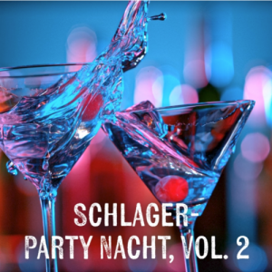 Schlager-Party Nacht, Vol. 2