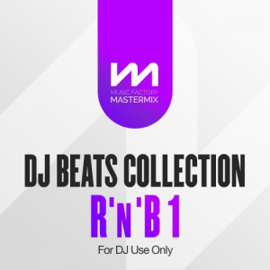 Mastermix: DJ Beats Collection: Râ€™nâ€™B 1
