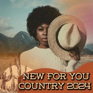 New for You Country 2024