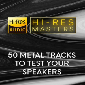 Hi-Res Masters: 50 Metal to Test your Speakers