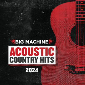 Acoustic Country Hits 2024