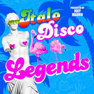 Italo Disco Legends presented By Joel Mauro