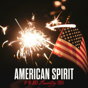 American Spirit: 4th Of July Country 2024