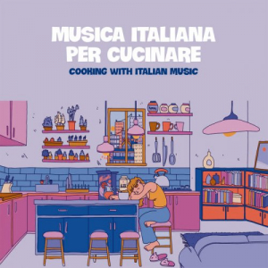 Musica Italiana Per Cucinare (Cooking With Italian Music)