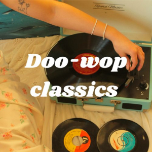 Doo-wop Classics