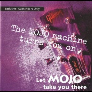 The Mojo Machine Turns You On 7 (Let Mojo Take You There)