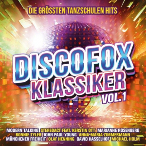 Discofox Klassiker Vol. 1 â€“ Die grÃ¶ÃŸten Tanzschulen Hits