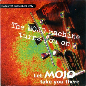 The Mojo Machine Turns You On, 8 (Let Mojo Take You There)