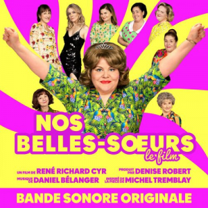 Nos Belles-SÅ“urs, le film (Bande sonore originale)