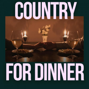 Country For Dinner