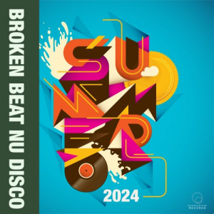Summer 2024 Broken Beat Nu Disco