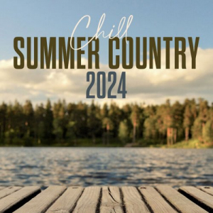 Chill Summer Country 2024