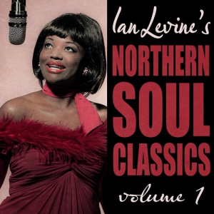 Ian Levine's Northern Soul Classics, Vol. 1