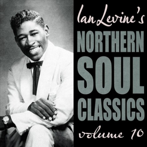 Ian Levine's Northern Soul Classics, Vol. 10