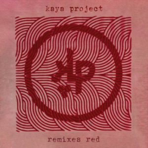 Kaya Remixes Red (2024)