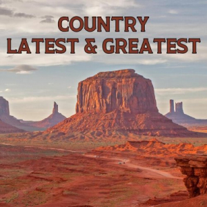 Country - Latest & Greatest