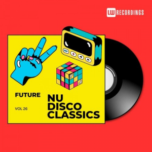 Future Nu Disco Classics, Vol 26